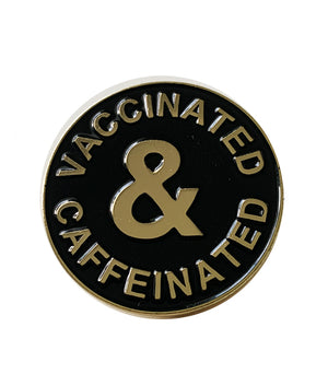 Vaccinated & Caffeinated Pin - Dept of Brewology - Espresso Gear